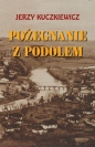 Pożegnanie z Podolem Wspomnienia - Jerzy Kuczkiewicz