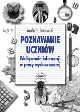 Poznawanie uczniów - Andrzej Janowski