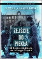 Zejście do piekła. - Leszek Adamczewski