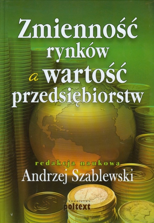 Zmienność rynków a wartość przedsiębiorstw