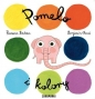 Pomelo i kolory - Ramona Bădescu, Benjamin Chaud
