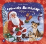 Lądowisko dla Mikołaja i wigilijne orzeszki Monika Ślizowska
