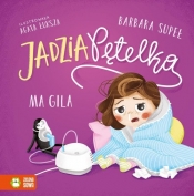Jadzia Pętelka ma gila - Supeł Barbara 