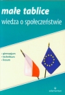 Małe tablice Wiedza o społeczeństwie gimnazjum, technikum, liceum Krzysztof Sikorski