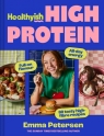 Healthyish High Protein Emma Petersen