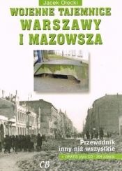 Wojenne Tajemnice Warszawy i Mazowsza część 1