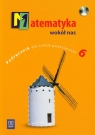 Matematyka wokół nas 6 Podręcznik z płytą CD szkoła podstawowa Lewicka Helena, Kowalczyk Marianna