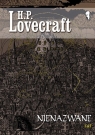 Nienazwane Lovecraft H. P.