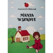 Mania w szkole - Genowefa Matczak