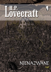 Nienazwane - Howard Phillips Lovecraft