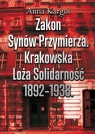 Zakon Synów Przymierza Krakowska Loża Solidarność 1892-1938 Kargol Anna