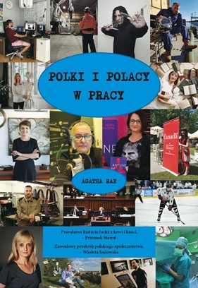 Polki i Polacy w pracy - Rae Agata