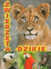 Zwierzęta dzikie - Opracowanie zbiorowe