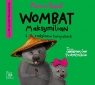 Wombat Maksymilian i rodzina w tarapatach
	 (Audiobook) Kozioł Marcin