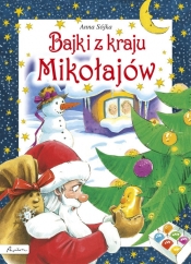 Bajki z kraju Mikołajów - Anna Sójka