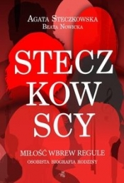 Steczkowscy Miłość wbrew regule - Steczkowska Agata, Nowicka Beata