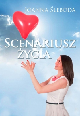Scenariusz życia - Śleboda Joanna<br />