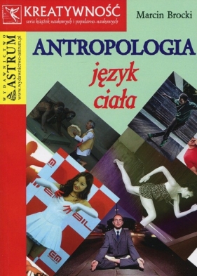 Antropologia Język ciała - Brocki Marcin
