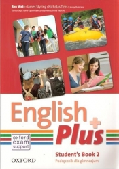 English Plus 2 Student's Book (Uszkodzona okładka) - Jenny Quintana, Nicholas Tims, James Styring, Ben Wetz