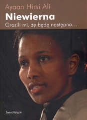 Niewierna - Ayaan Hirsi Ali