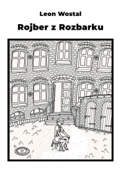 Rojber z Rozbarku - Wostal Leon