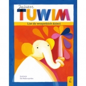 List do wszystkich dzieci. Najpiękniejsze wiersze i bajki - Julian Tuwim