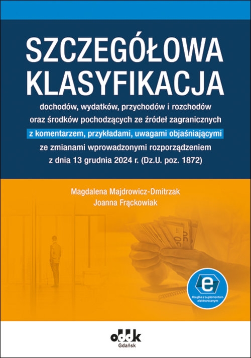 Szczegółowa klasyfikacja dochodów, wydatków, przychodów i rozchodów oraz środ. poch. ze źródeł zagra