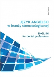 Język angielski zawodowy w branży stomatologicznej - Fleischer Ewa