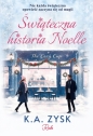 Świąteczna historia Noelle - K. A. Zysk