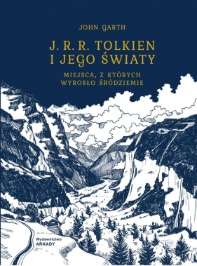J. R. R. Tolkien i jego światy - Garth John
