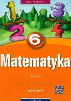 Matematyka 6 zbiór zadań - Gaik Maria