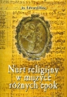 Nurt religijny w muzyce różnych epok Hinz Edward