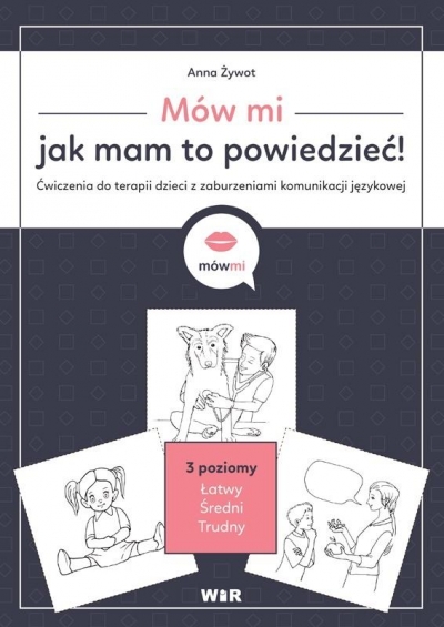 Mów mi, jak mam to powiedzieć!