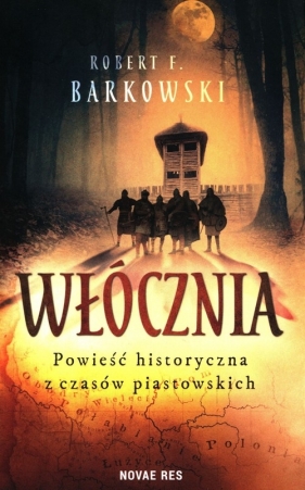 Włócznia - Robert F. Barkowski