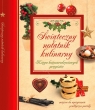 Świąteczny Notatnik Kulinarny Księga bożonarodzeniowych przepisów zbiorowy