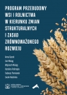 Program przebudowy wsi i rolnictwa w kierunku zmian strukturalnych i zasad