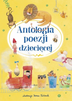 Antologia poezji dziecięcej - Iwona Kalenik