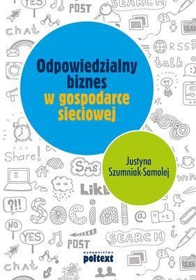 Odpowiedzialny biznes w gospodarce sieciowej