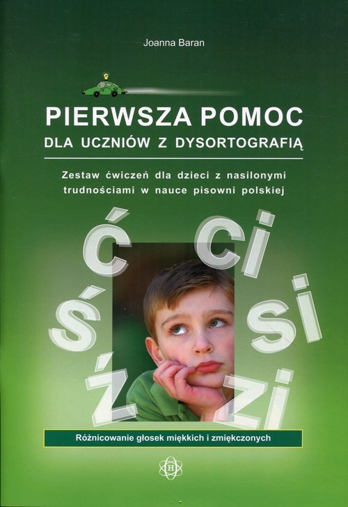 Pierwsza pomoc dla uczniów z dysortografią