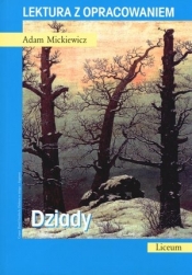 Dziady. Lektura z opracowaniem - Adam Mickiewicz