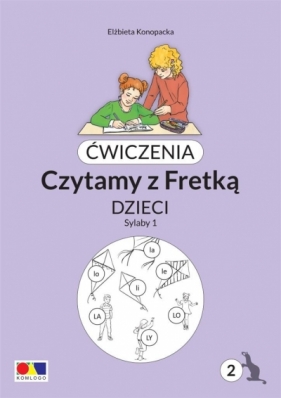 Ćwiczenia. Czytamy z Fretką. Bolo cz. 2. Sylaby 1 - Elżbieta Konopacka