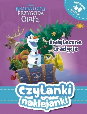 Disney Kraina Lodu. Przygoda Olafa. Czytanki naklejanki. Świąteczne tradycje