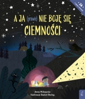 A ja (prawie) nie boję się ciemności - Anna Milbourne