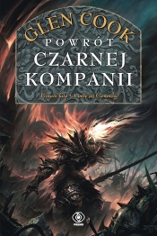 Czarna Kompania. Powrót Czarnej Kompanii. Tom 3 (2 części) - Glen Cook