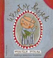 Wesoły Ryjek - Wojciech Widłak