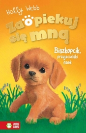 Zaopiekuj się mną. Biszkopcik, przyjacielski psiak - Holly Webb