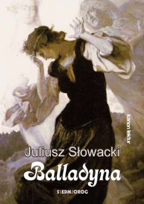 Balladyna - Juliusz Słowacki