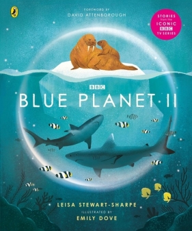 Blue Planet II - Stewart-Sharpe Leisa