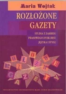 Rozłożone gazety - Wojtak Maria