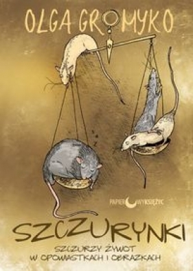 Szczurynki - Olga Gromyko